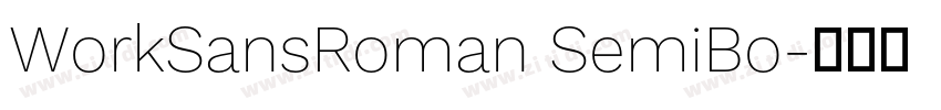 WorkSansRoman SemiBo字体转换